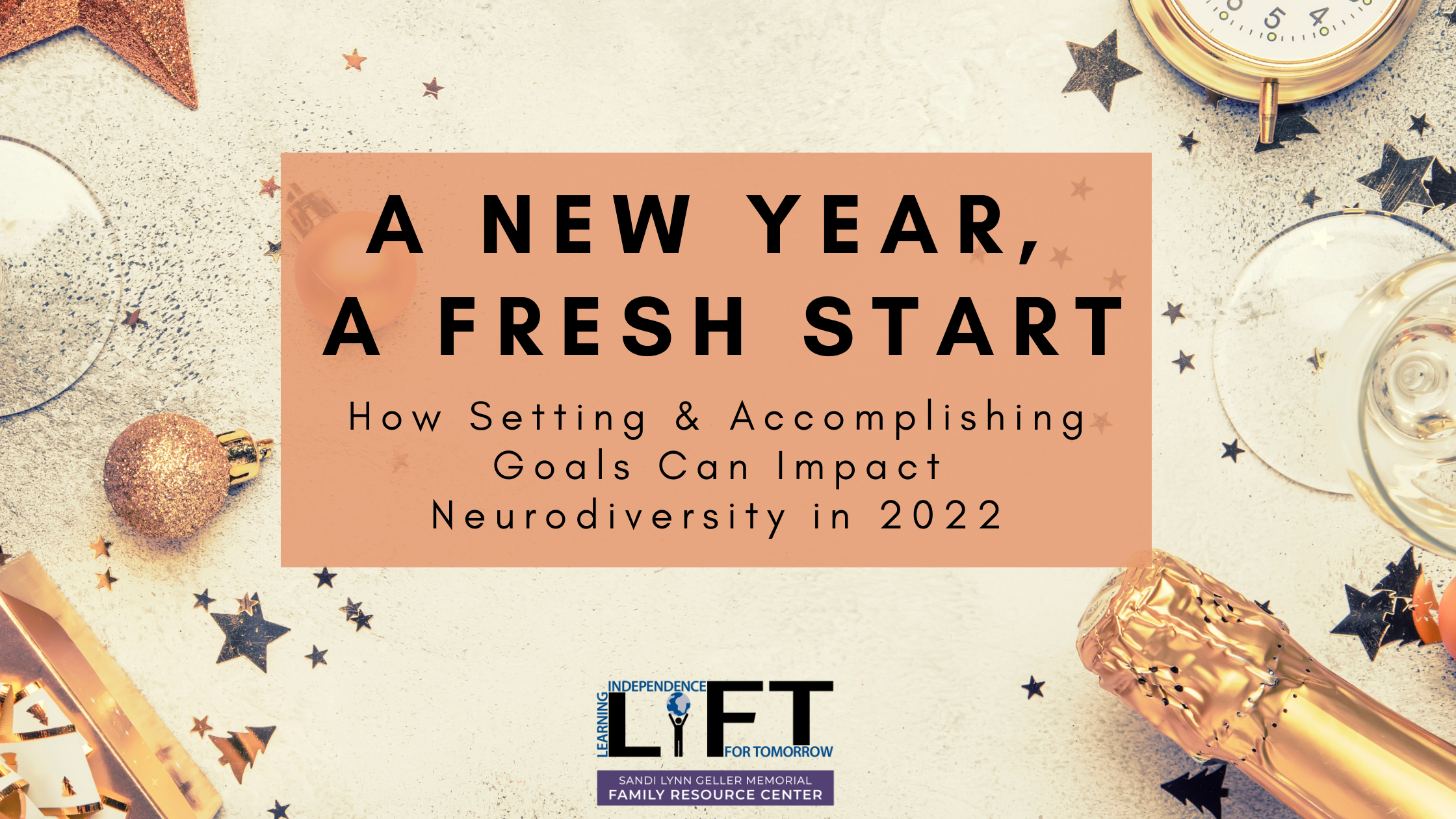 A New Year, A Fresh Start: How Setting and Accomplishing Goals Can Impact Neurodiversity in 2022