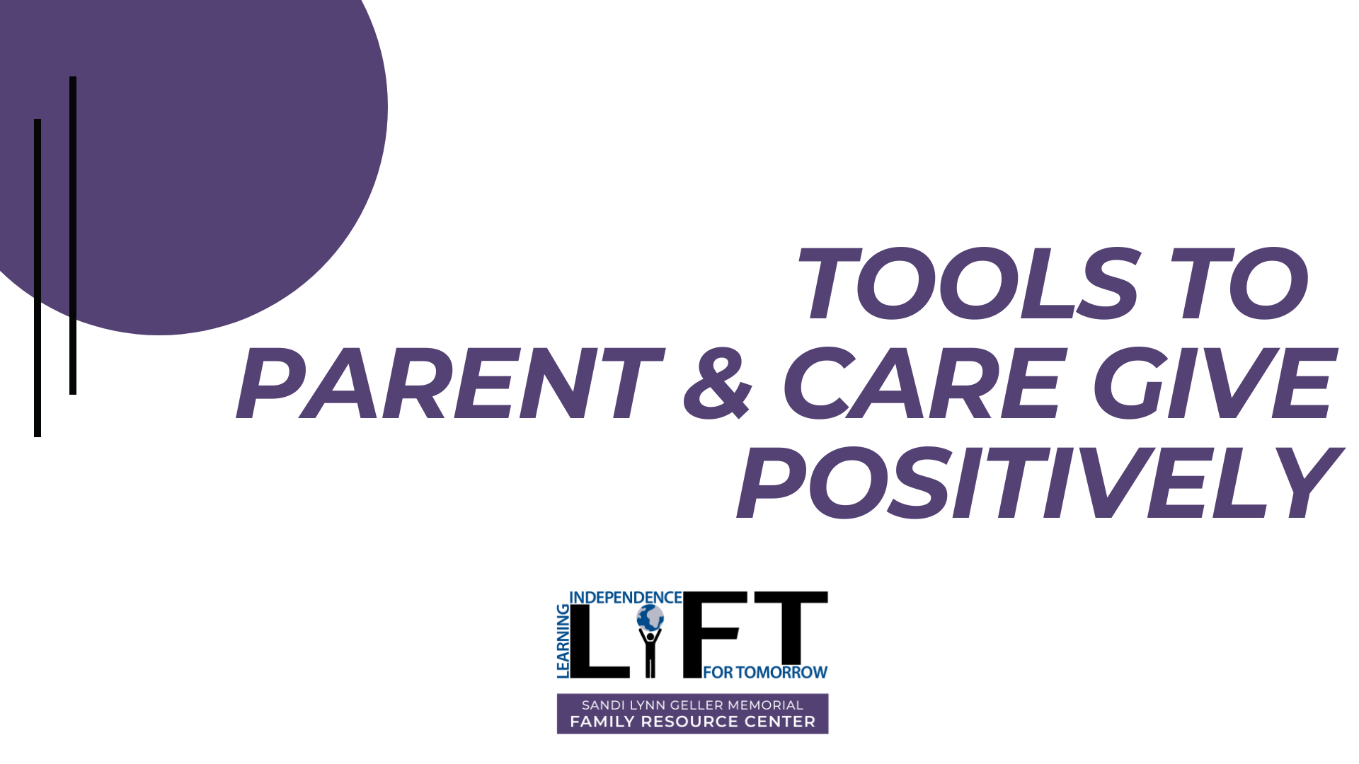 Tools to Parent and Care Give Positively